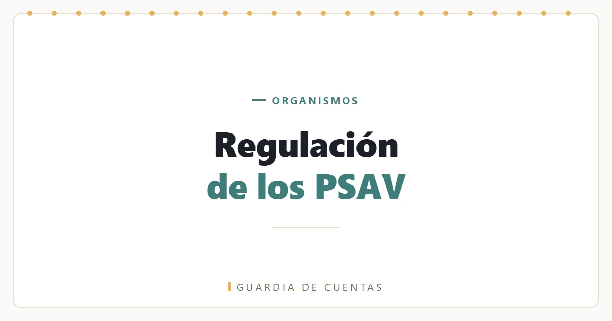Regulación de los PSAV, información del Estado