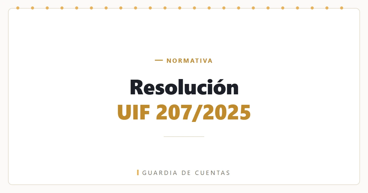 Resolución UIF 207/2025, texto publicado
